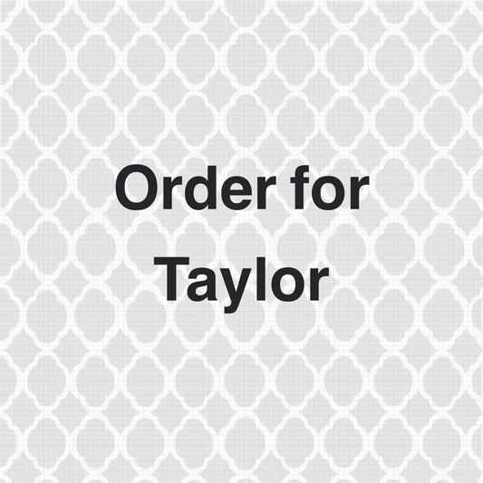Order for Taylor