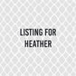 Listing for Heather